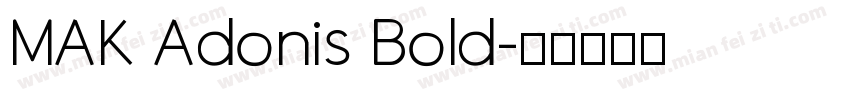 MAK Adonis Bold字体转换